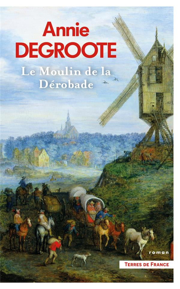 LE MOULIN DE LA DEROBADE