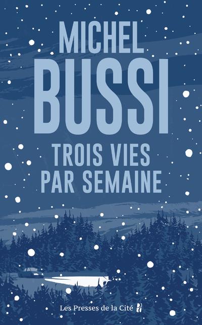 TROIS VIES PAR SEMAINE - EDITION COLLECTOR