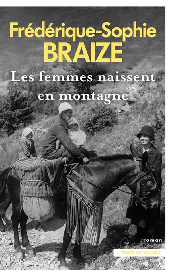 LES FEMMES NAISSENT EN MONTAGNE