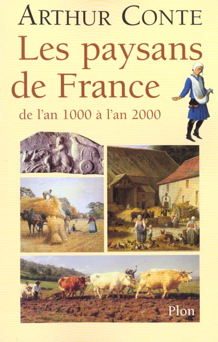 LES PAYSANS DE FRANCE DE L'AN 1000 A L'AN 2000