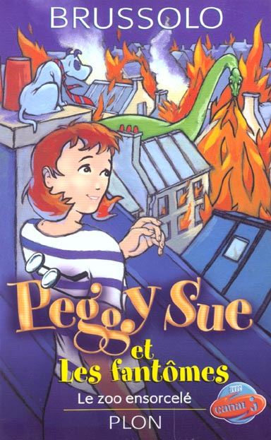 PEGGY SUE ET LES FANTOMES - TOME 4 LE ZOO EN SORCELE - VOL04