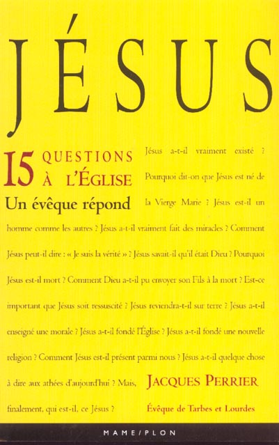 JESUS. 15 QUESTIONS A L'EGLISE