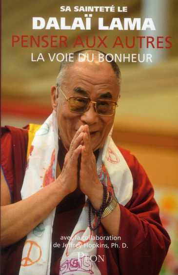 PENSER AUX AUTRES LA VOIE DU BONHEUR