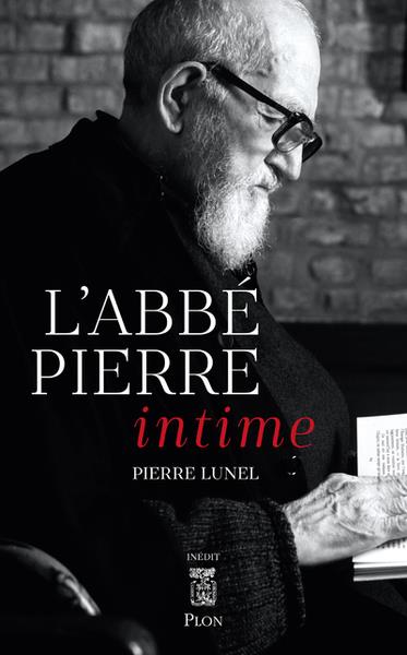 L'ABBE PIERRE INTIME