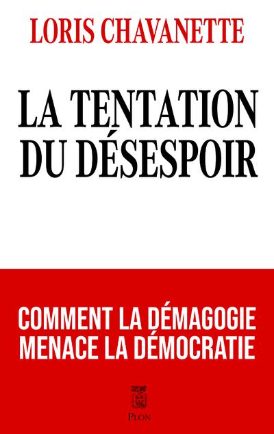 LA TENTATION DU DESESPOIR