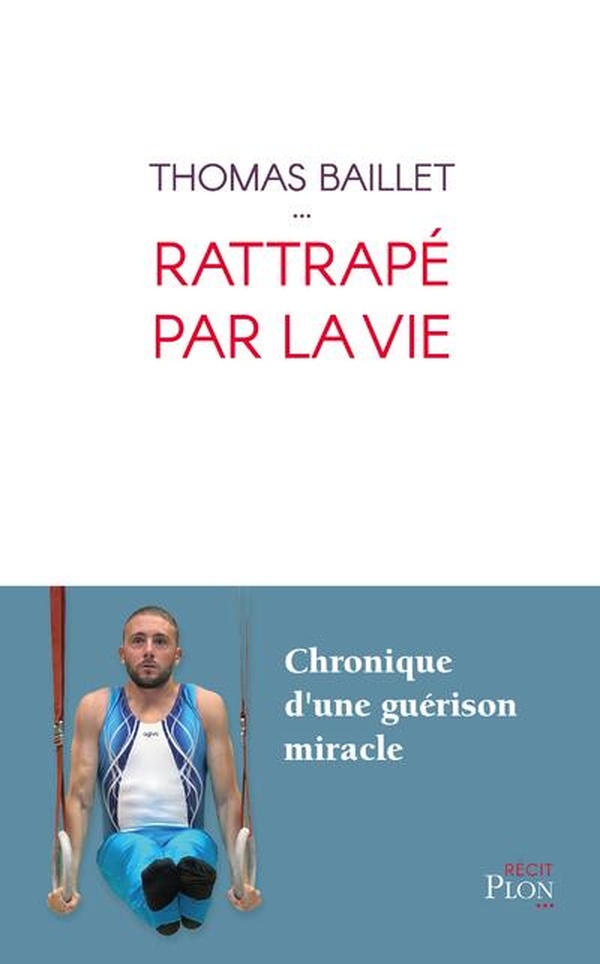 RATTRAPE PAR LA VIE