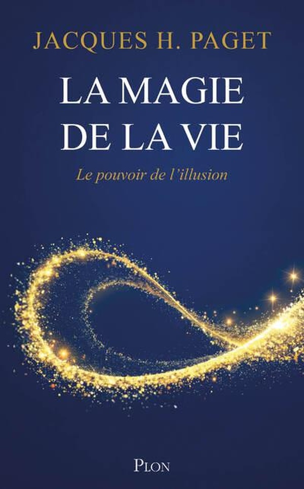 LE POUVOIR DE L'ILLUSION - VOLUME 2 LA MAGIE DE LA VIE