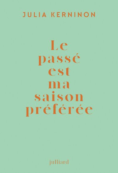 LE PASSE EST MA SAISON PREFEREE