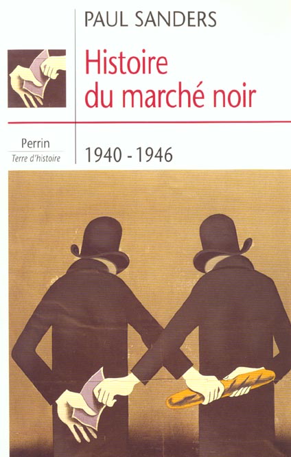 HISTOIRE DU MARCHE NOIR 1940-1946