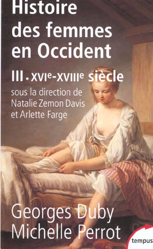 L'HISTOIRE DES FEMMES EN OCCIDENT - TOME 3 DU XVIE AU XVIIIE SIECLE - VOL03