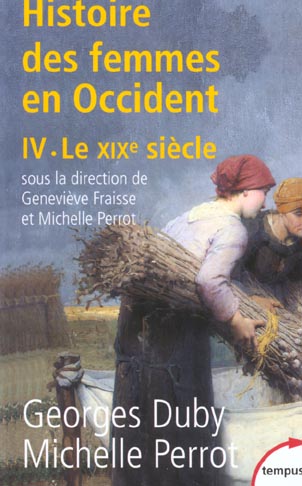 L'HISTOIRE DES FEMMES EN OCCIDENT - TOME 4 LE XIXE SIECLE - VOL04