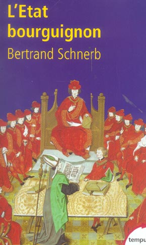 L'ETAT BOURGUIGNON, 1363-1477
