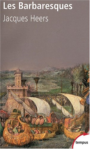 LES BARBARESQUES