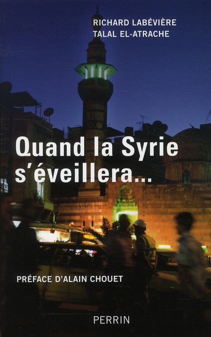 QUAND LA SYRIE S'EVEILLERA......