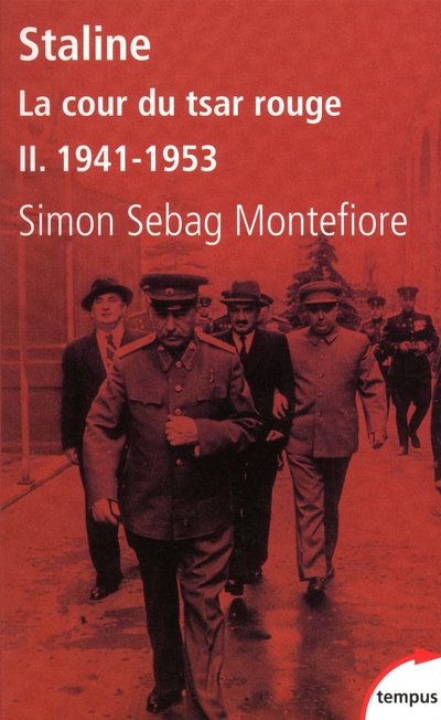 STALINE LA COUR DU TSAR ROUGE - TOME 2 1941-1943 - VOL02