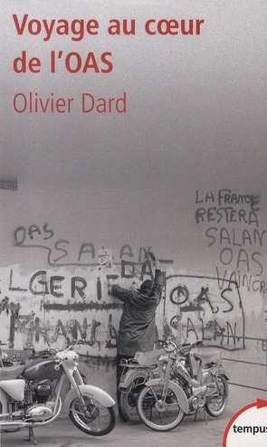 VOYAGE AU COEUR DE L'OAS