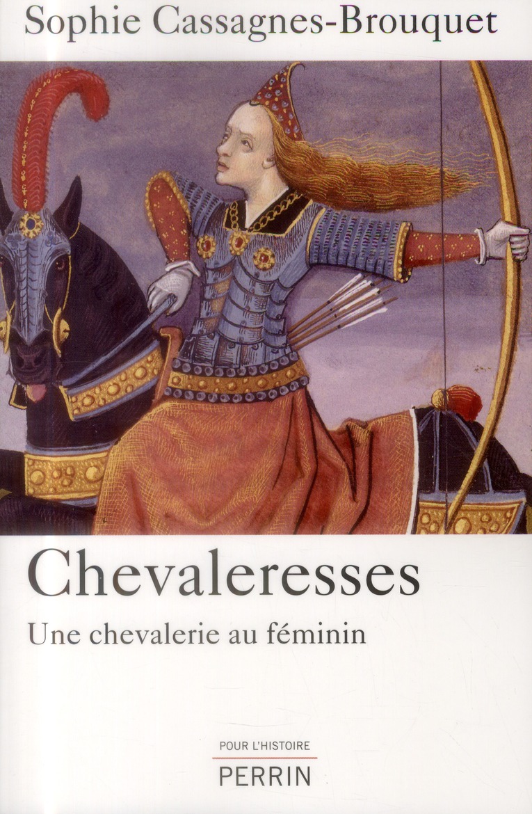 CHEVALERESSES, UNE CHEVALERIE AU FEMININ