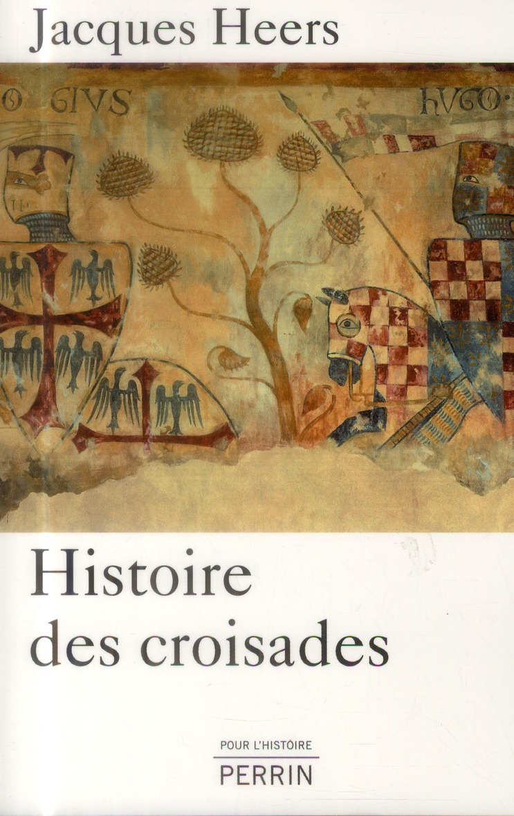 HISTOIRE DES CROISADES