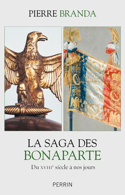 LA SAGA DES BONAPARTE