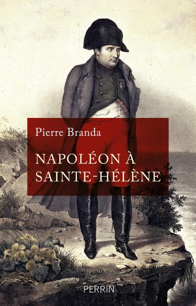 NAPOLEON A SAINTE-HELENE