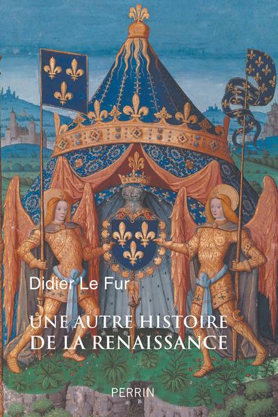 UNE AUTRE HISTOIRE DE LA RENAISSANCE