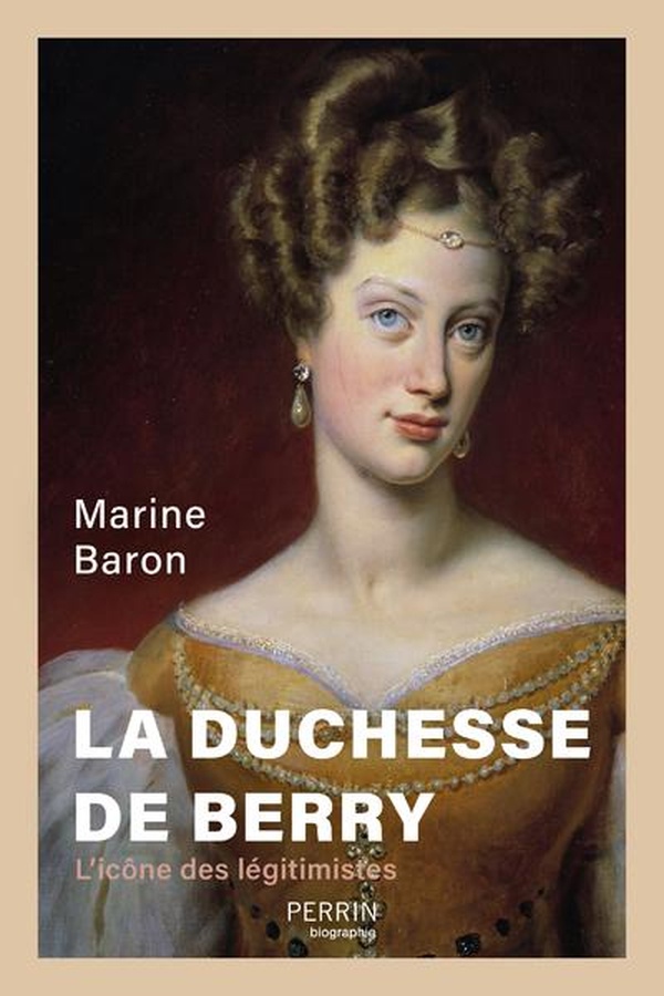 LA DUCHESSE DE BERRY