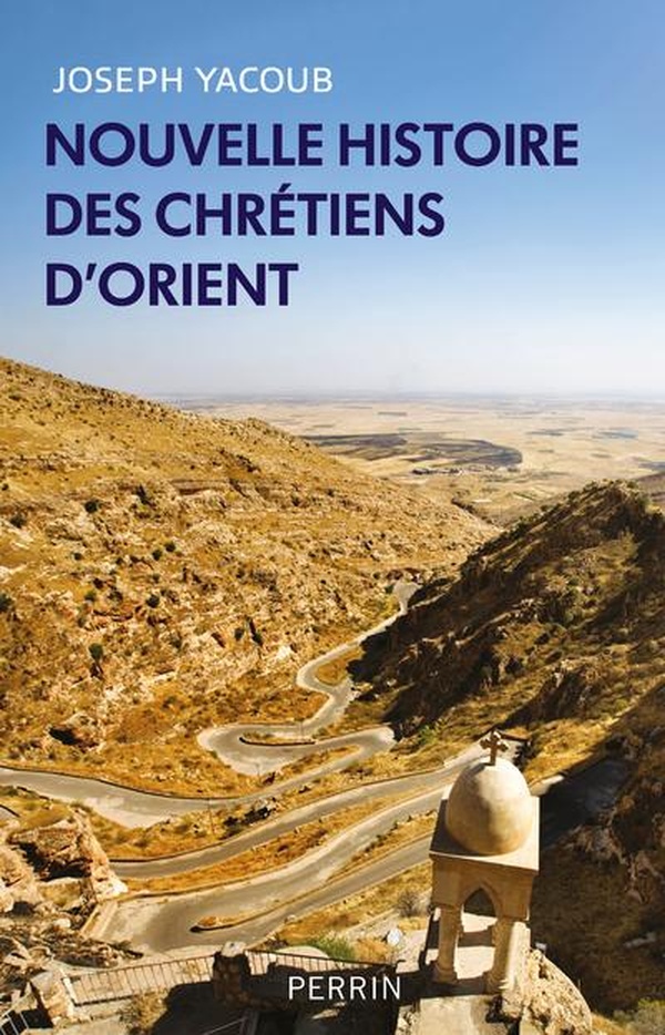 NOUVELLE HISTOIRE DES CHRETIENS D'ORIENT