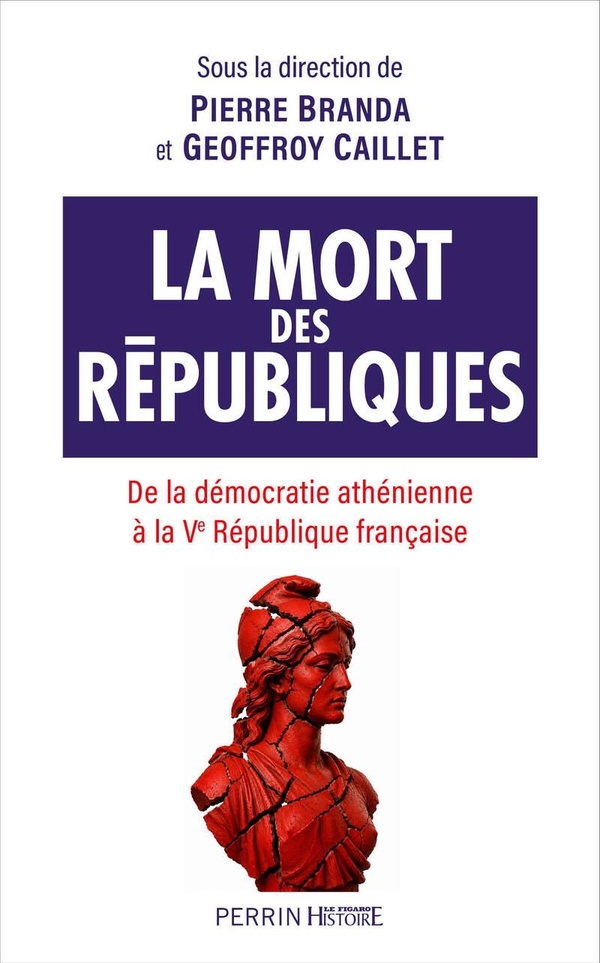 LA MORT DES REPUBLIQUES