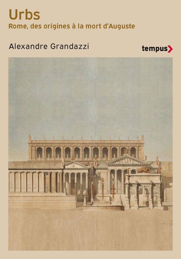 URBS. HISTOIRE DE LA VILLE DE ROME