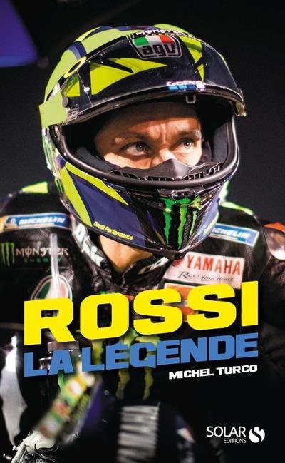 ROSSI - LA LEGENDE