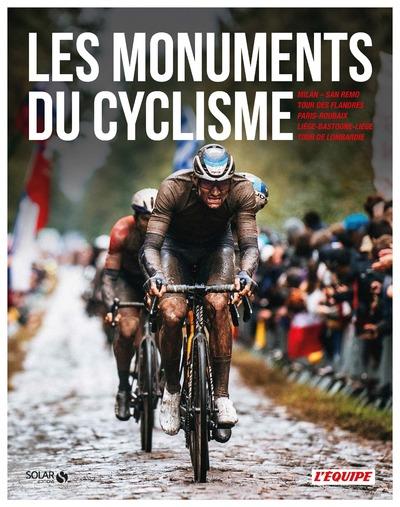 LES MONUMENTS DU CYCLISME