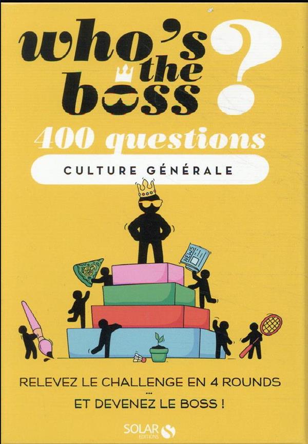 WHO'S THE BOSS - CULTURE GENERALE