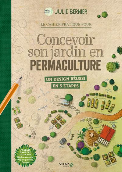 CONCEVOIR SON JARDIN EN PERMACULTURE