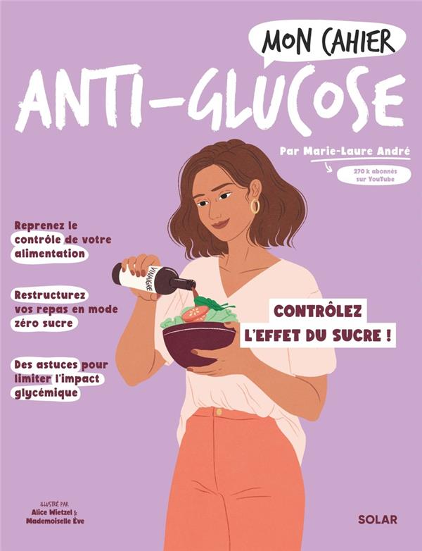 MON CAHIER ANTIGLUCOSE