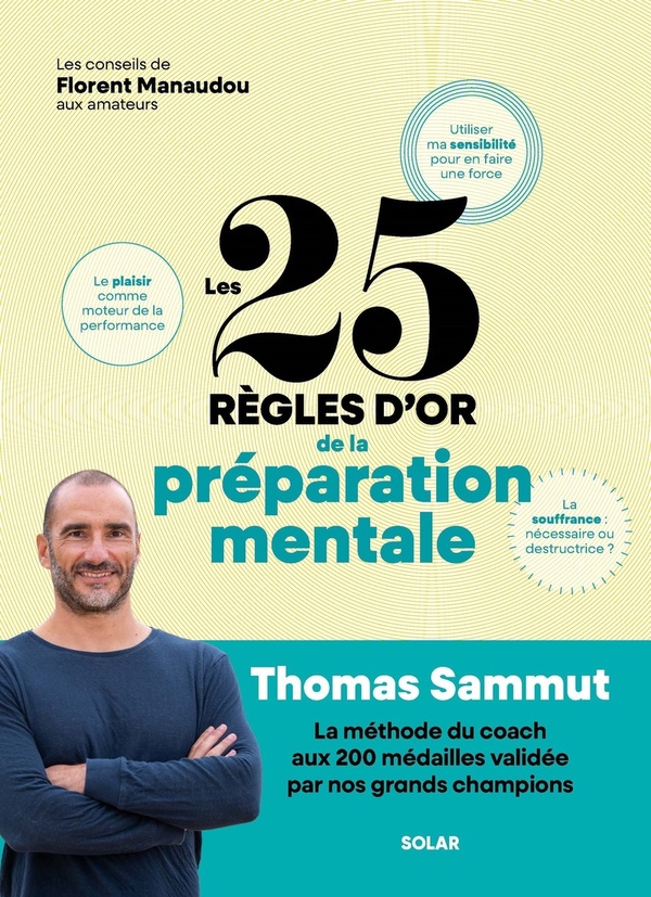 LES 25 REGLES D'OR DE LA PREPARATION MENTALE