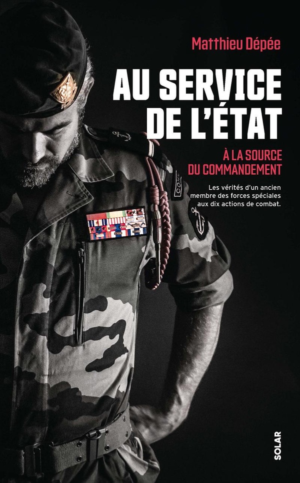 AU SERVICE DE L'ETAT - A LA SOURCE DU COMMANDEMENT