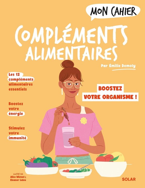 MON CAHIER COMPLEMENTS ALIMENTAIRES