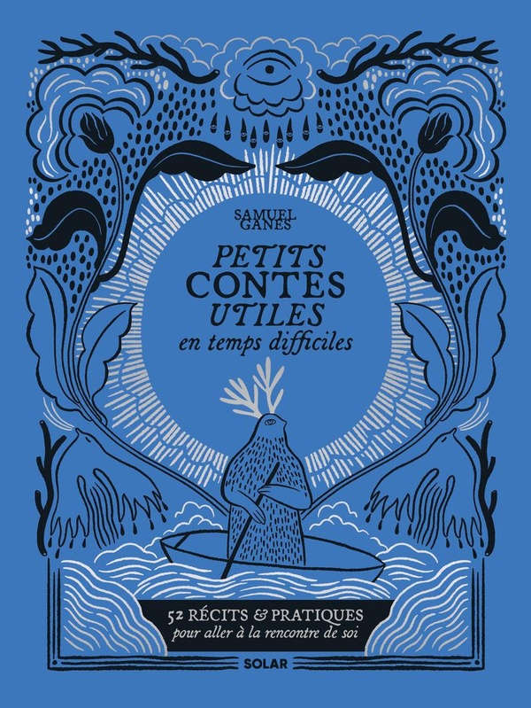 PETITS CONTES UTILES PAR TEMPS DIFFICILES