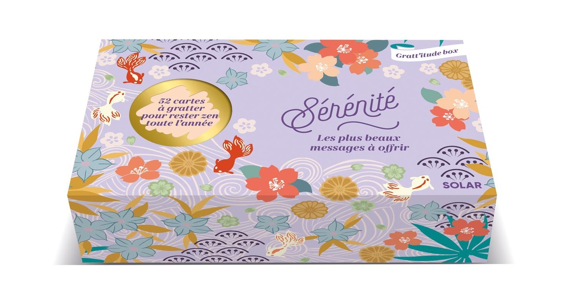GRATTITUDE BOX SERENITE. LES PLUS BEAUX MESSAGES A OFFRIR - 52 CARTES A GRATTER POUR RESTER ZEN TOUT