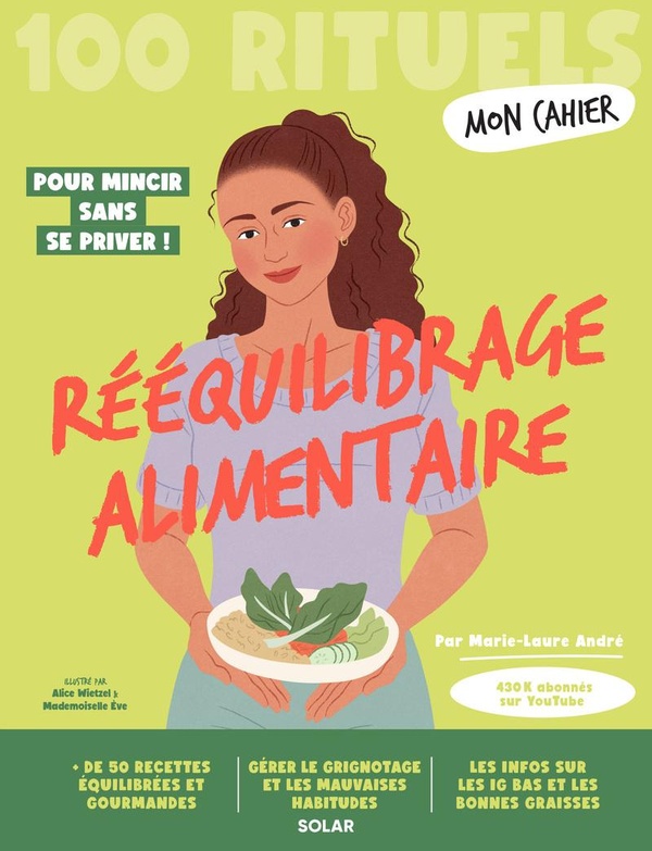 MON CAHIER 100 RITUELS REEQUILIBRAGE ALIMENTAIRE