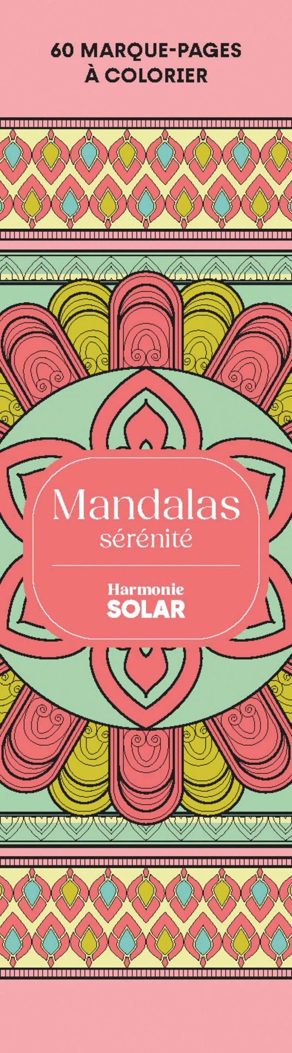 60 MARQUE-PAGES MANDALAS SERENITE