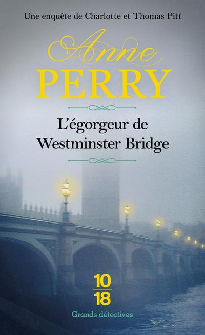 L'EGORGEUR DE WESTMINSTER BRIDGE - VOLUME 10
