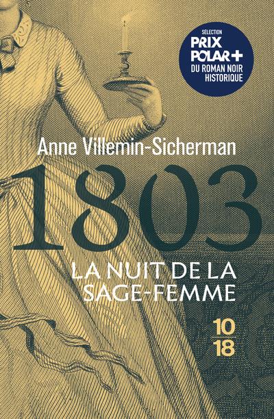 1803, LA NUIT DE LA SAGE-FEMME - UNE ENQUETE DE VICTOIRE MONTFORT