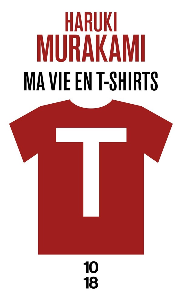 T : MA VIE EN T-SHIRTS