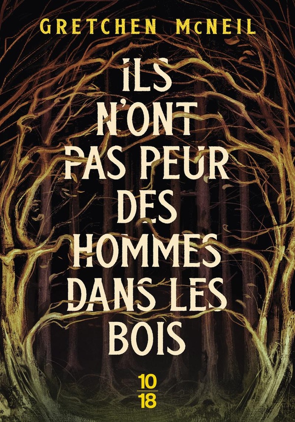 ILS N'ONT PAS PEUR DES HOMMES DANS LES BOIS
