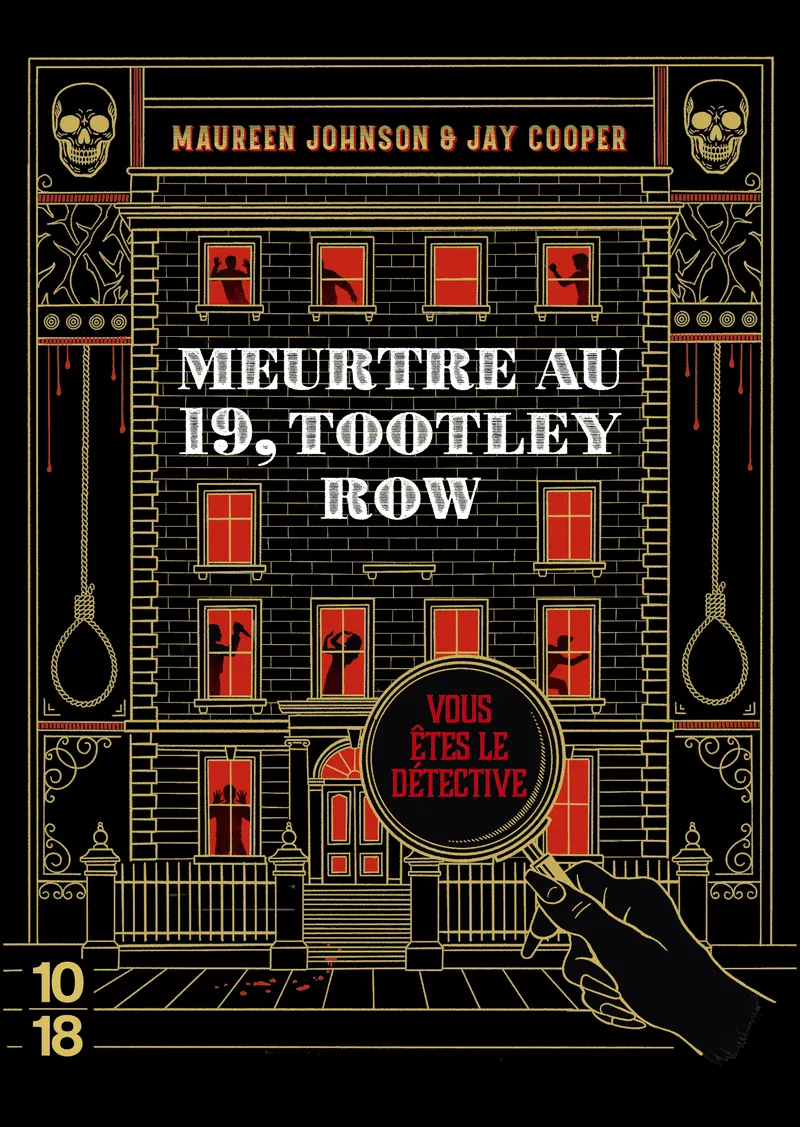 MEURTRE AU 19, TOOTLEY ROW - VOUS ETES LE DETECTIVE