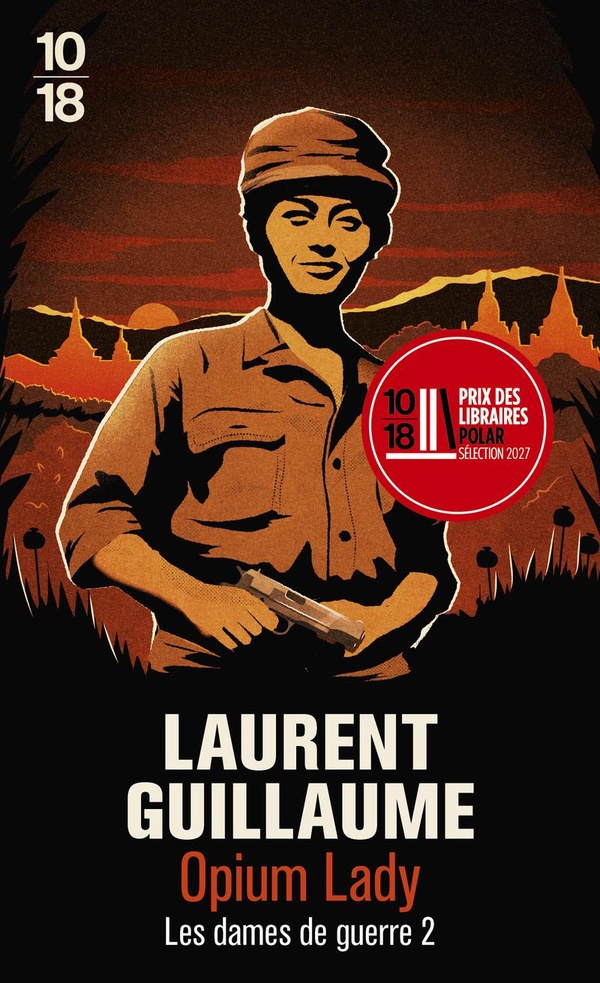 LES DAMES DE GUERRE - TOME 2 OPIUM LADY - VOL02
