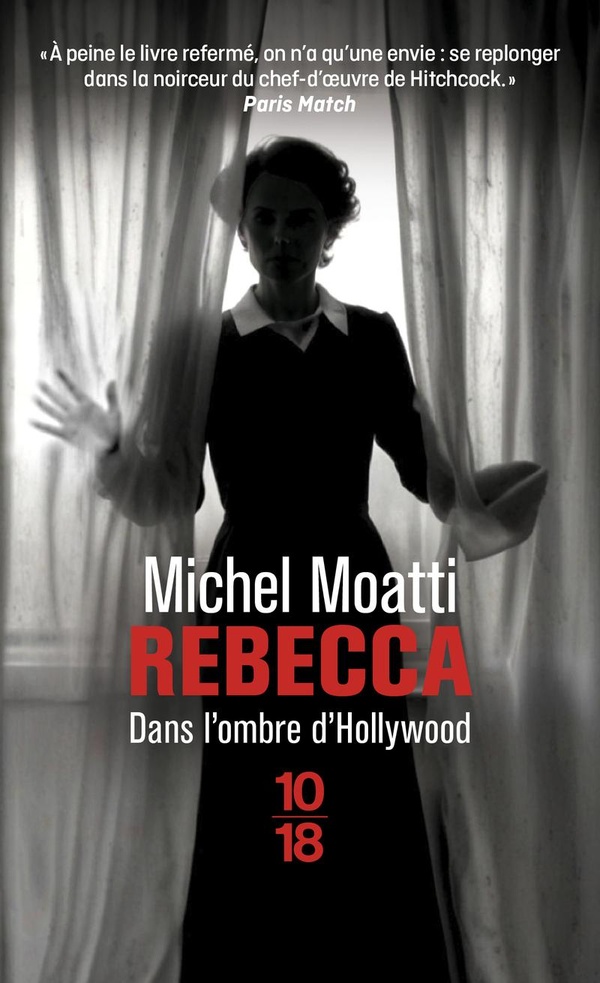 REBECCA - DANS L'OMBRE D'HOLLYWOOD