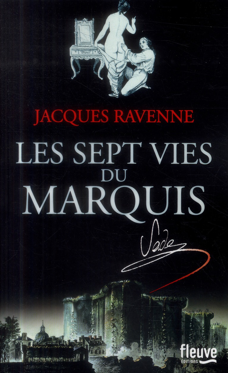 LES SEPT VIES DU MARQUIS