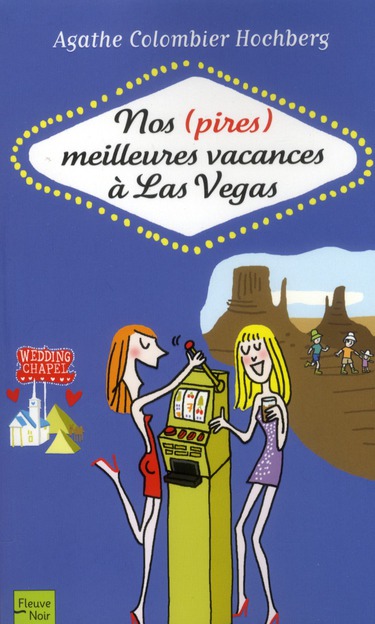 NOS (PIRES) MEILLEURES VACANCES A LAS VEGAS - VOL03